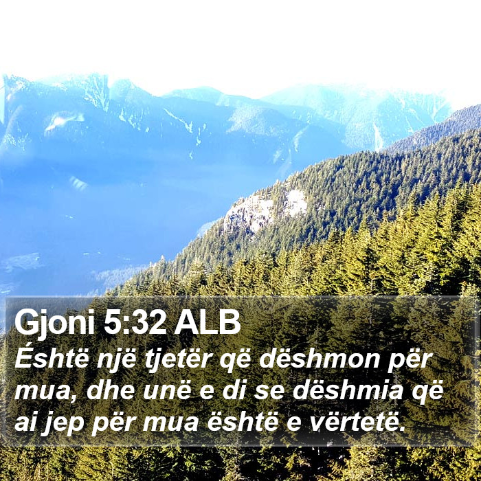 Gjoni 5:32 ALB Bible Study