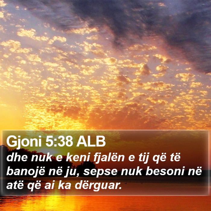 Gjoni 5:38 ALB Bible Study