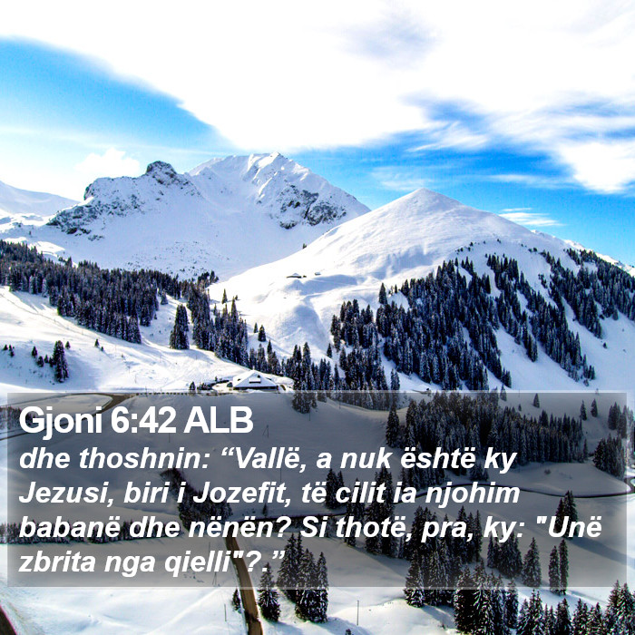 Gjoni 6:42 ALB Bible Study