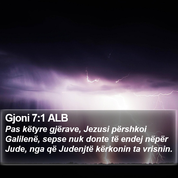 Gjoni 7:1 ALB Bible Study