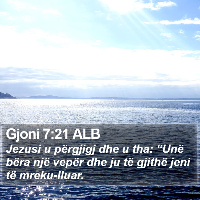 Gjoni 7:21 ALB Bible Study