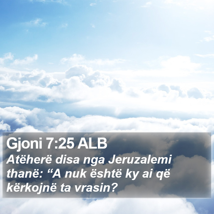 Gjoni 7:25 ALB Bible Study