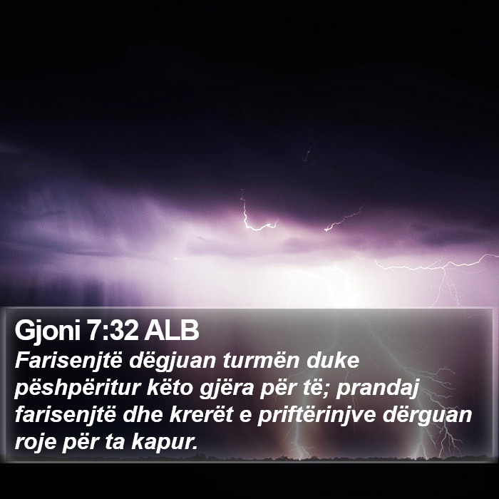 Gjoni 7:32 ALB Bible Study