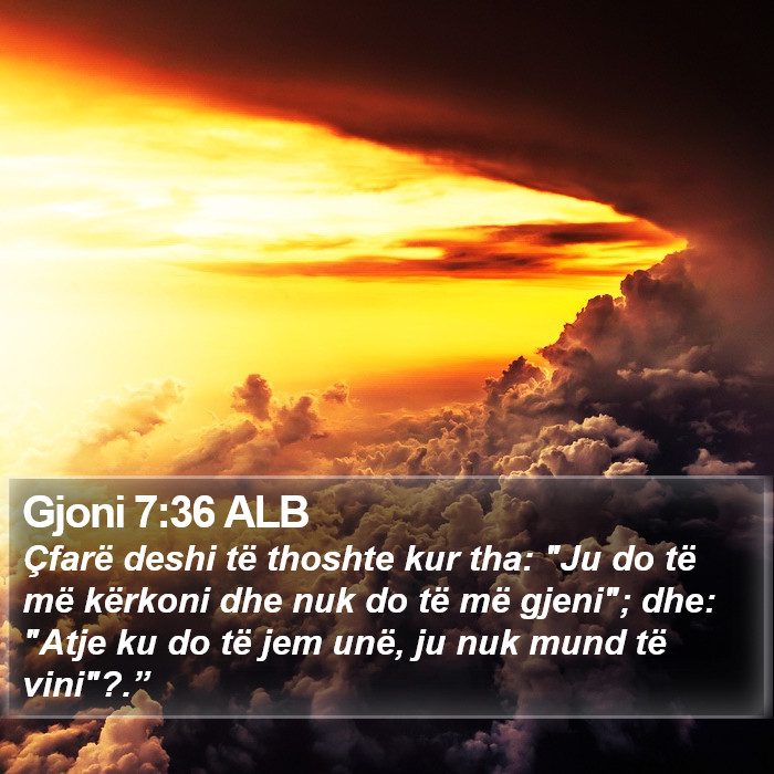 Gjoni 7:36 ALB Bible Study