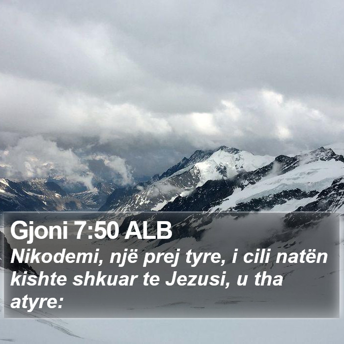 Gjoni 7:50 ALB Bible Study