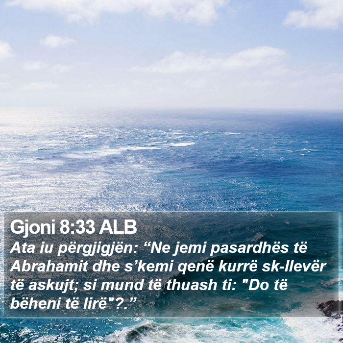 Gjoni 8:33 ALB Bible Study