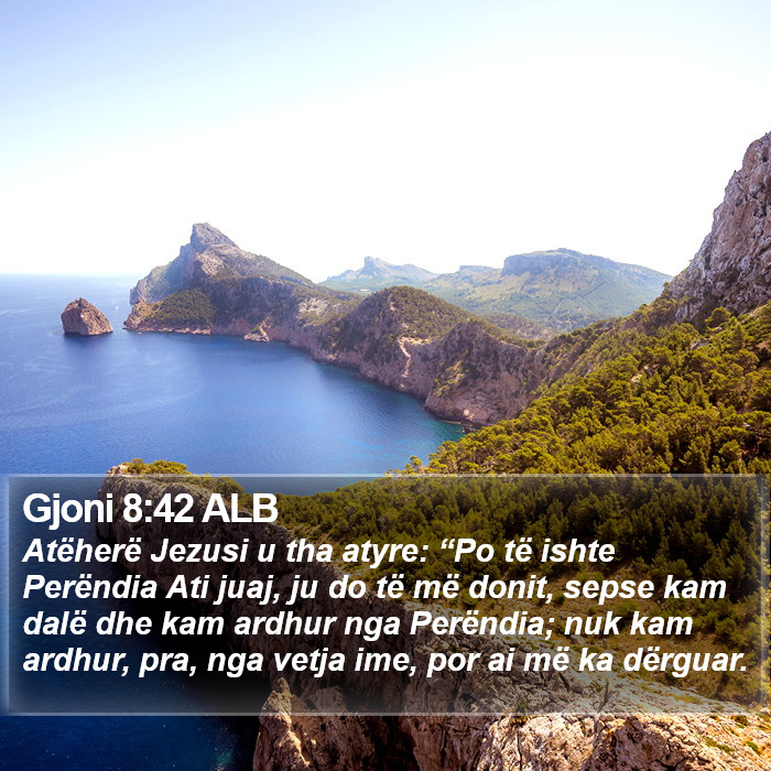 Gjoni 8:42 ALB Bible Study