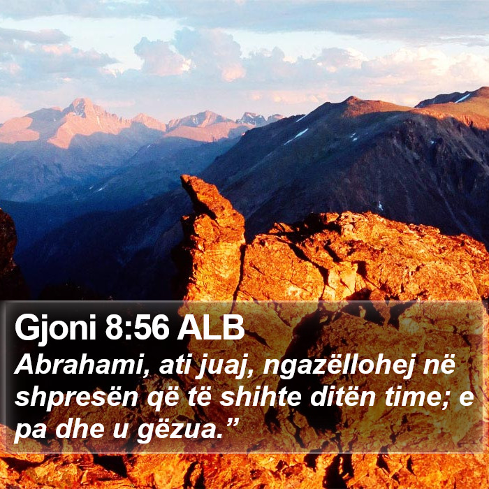 Gjoni 8:56 ALB Bible Study