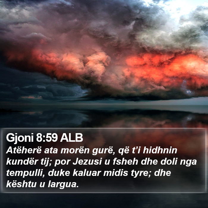 Gjoni 8:59 ALB Bible Study