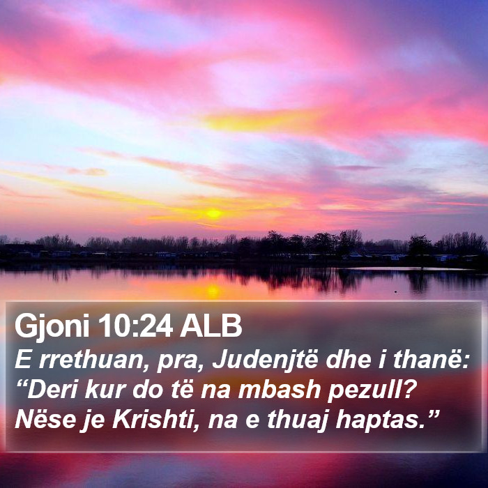 Gjoni 10:24 ALB Bible Study