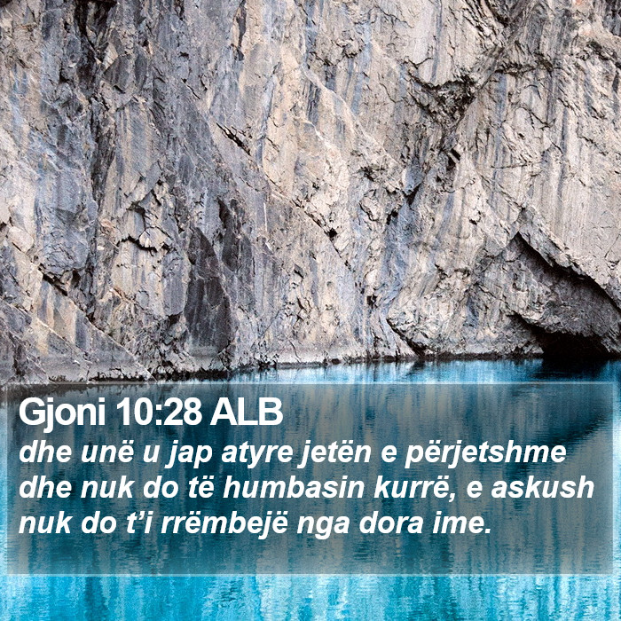 Gjoni 10:28 ALB Bible Study