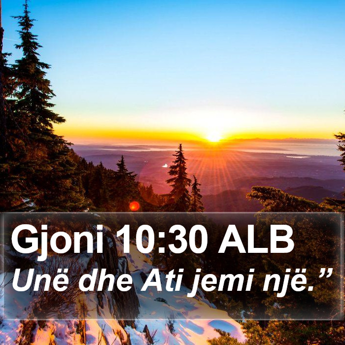 Gjoni 10:30 ALB Bible Study