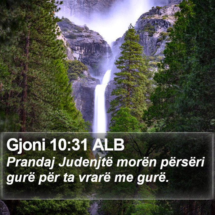 Gjoni 10:31 ALB Bible Study