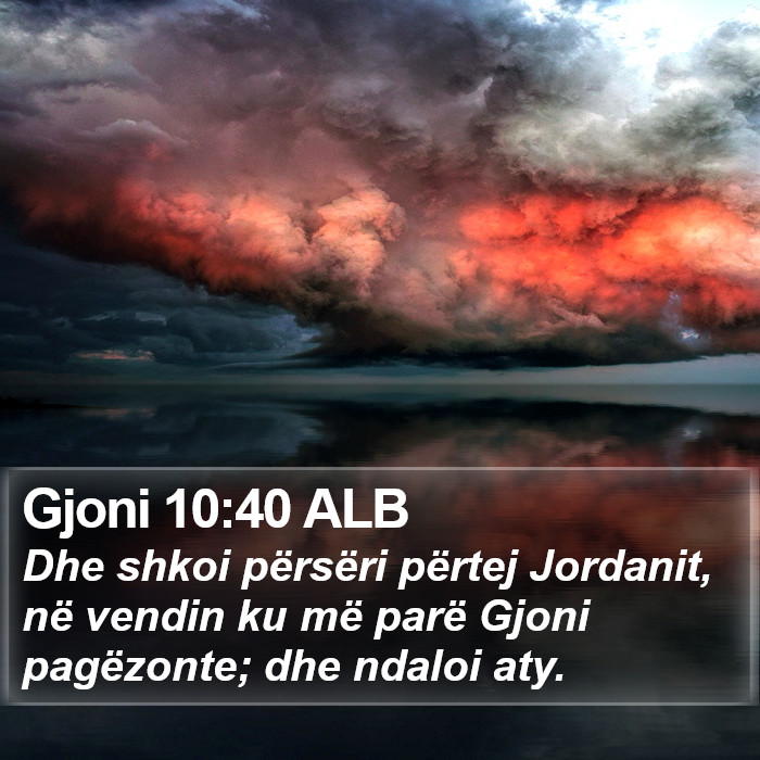 Gjoni 10:40 ALB Bible Study