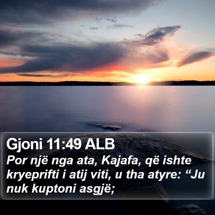 Gjoni 11:49 ALB Bible Study