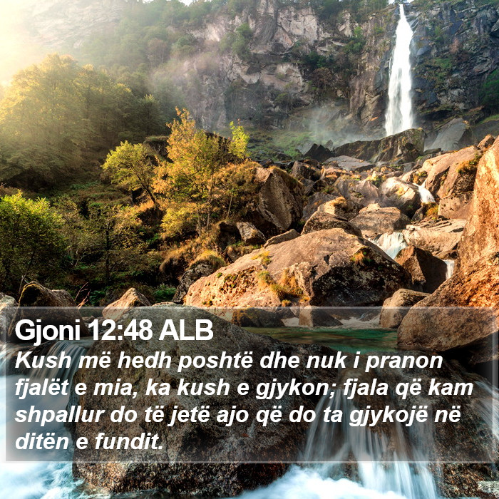 Gjoni 12:48 ALB Bible Study