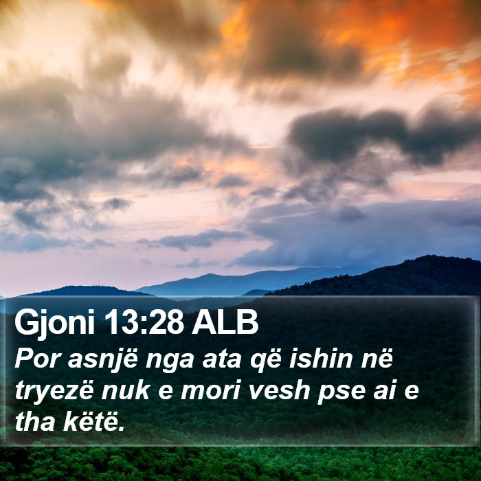 Gjoni 13:28 ALB Bible Study