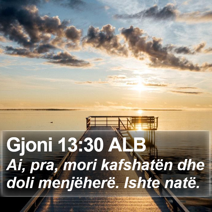 Gjoni 13:30 ALB Bible Study
