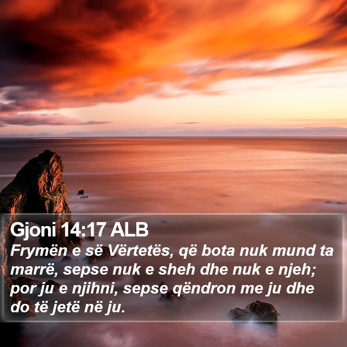 Gjoni 14:17 ALB Bible Study