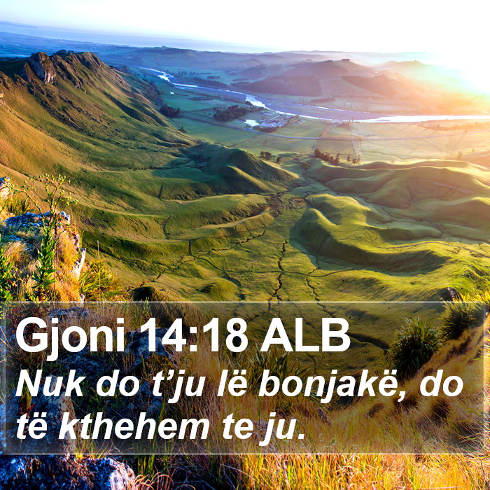 Gjoni 14:18 ALB Bible Study