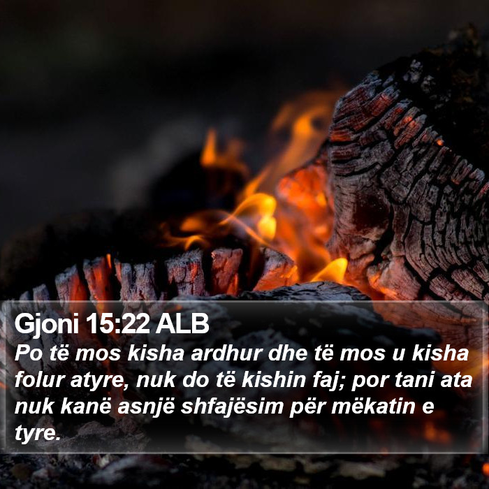 Gjoni 15:22 ALB Bible Study