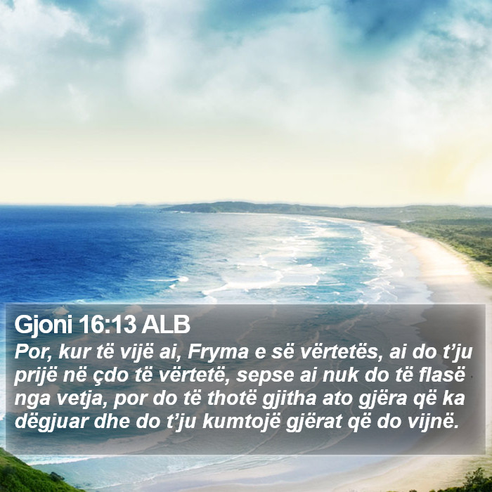 Gjoni 16:13 ALB Bible Study