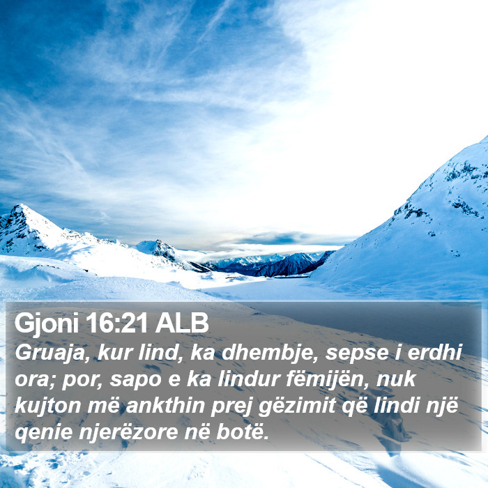 Gjoni 16:21 ALB Bible Study