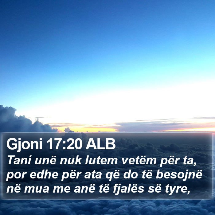 Gjoni 17:20 ALB Bible Study