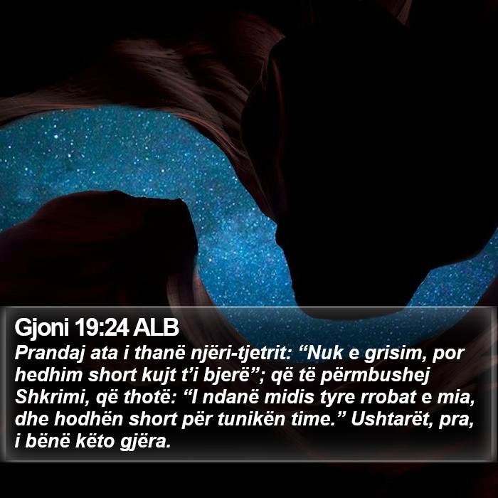 Gjoni 19:24 ALB Bible Study