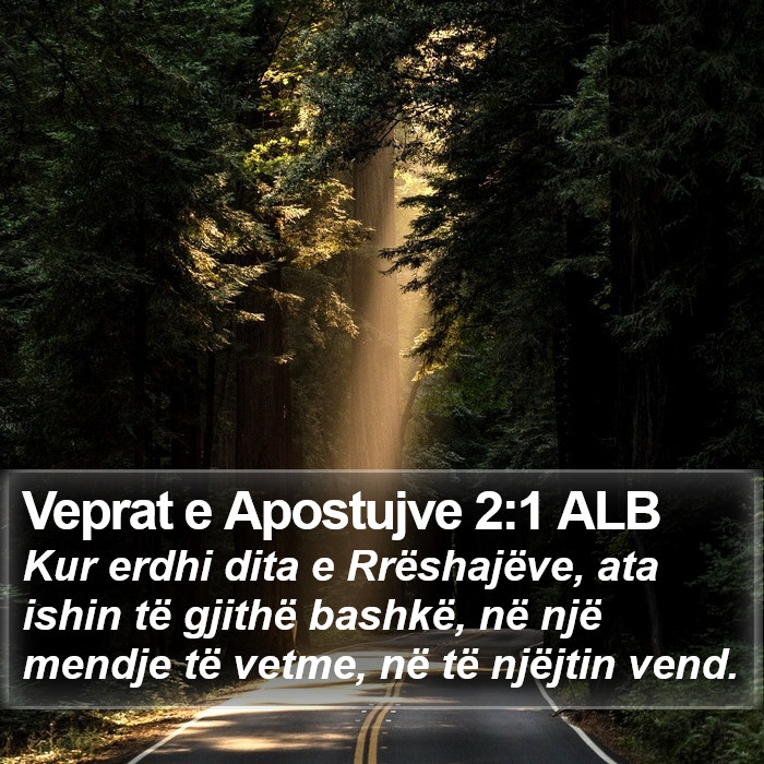 Veprat e Apostujve 2:1 ALB Bible Study