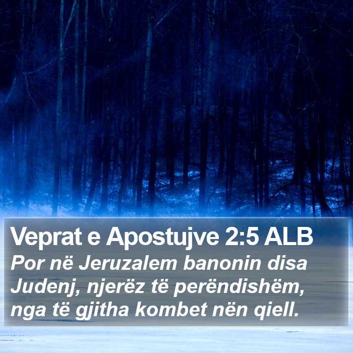 Veprat e Apostujve 2:5 ALB Bible Study