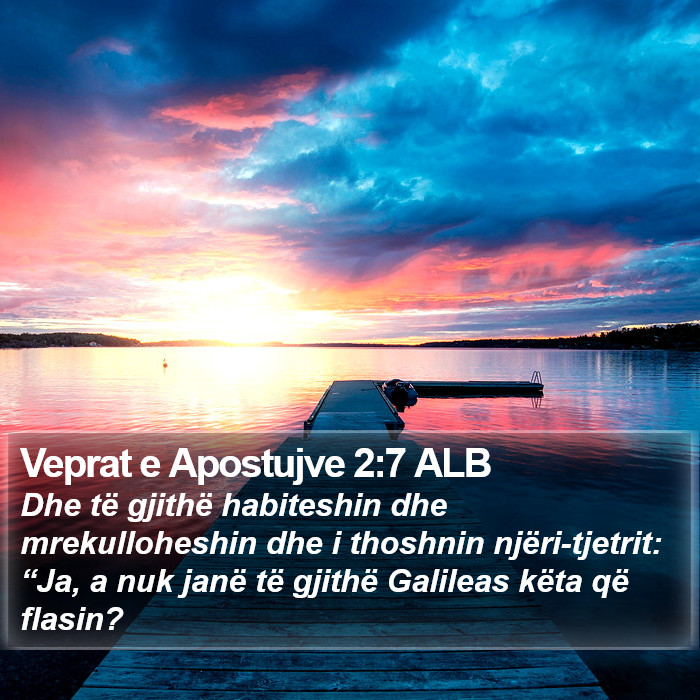 Veprat e Apostujve 2:7 ALB Bible Study