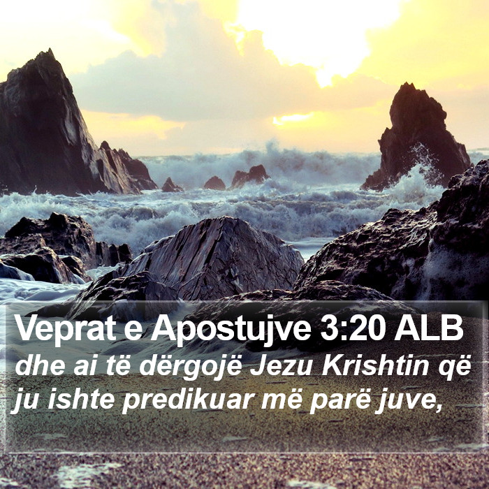 Veprat e Apostujve 3:20 ALB Bible Study
