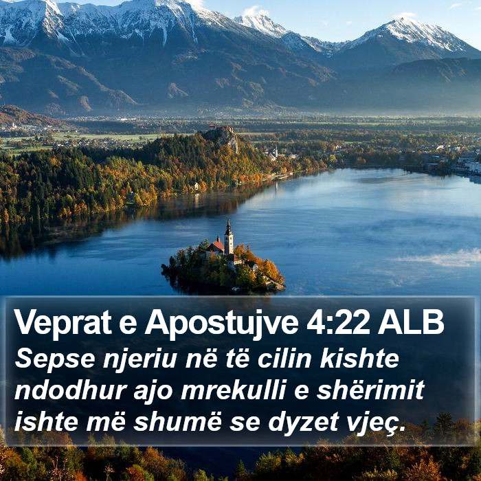 Veprat e Apostujve 4:22 ALB Bible Study