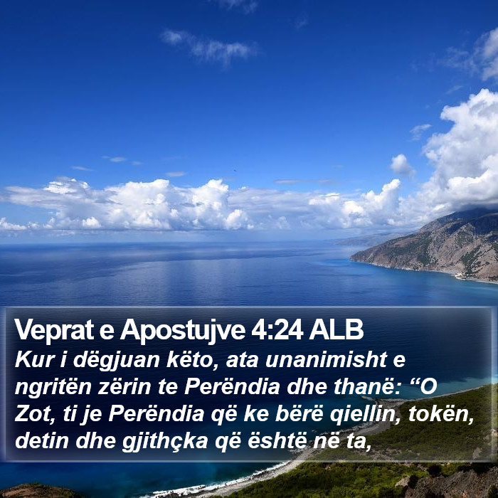 Veprat e Apostujve 4:24 ALB Bible Study