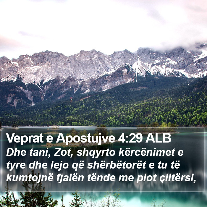 Veprat e Apostujve 4:29 ALB Bible Study