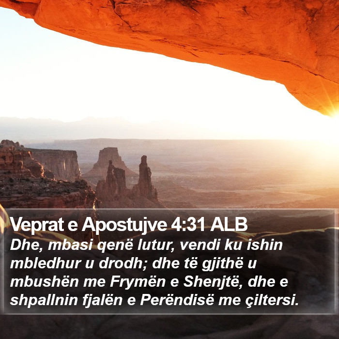 Veprat e Apostujve 4:31 ALB Bible Study