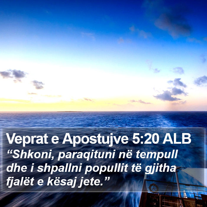 Veprat e Apostujve 5:20 ALB Bible Study