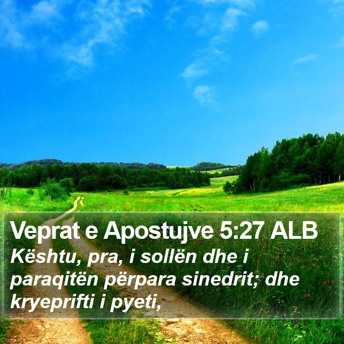 Veprat e Apostujve 5:27 ALB Bible Study