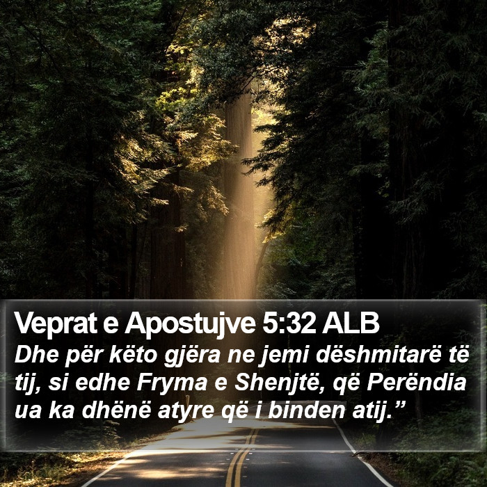 Veprat e Apostujve 5:32 ALB Bible Study