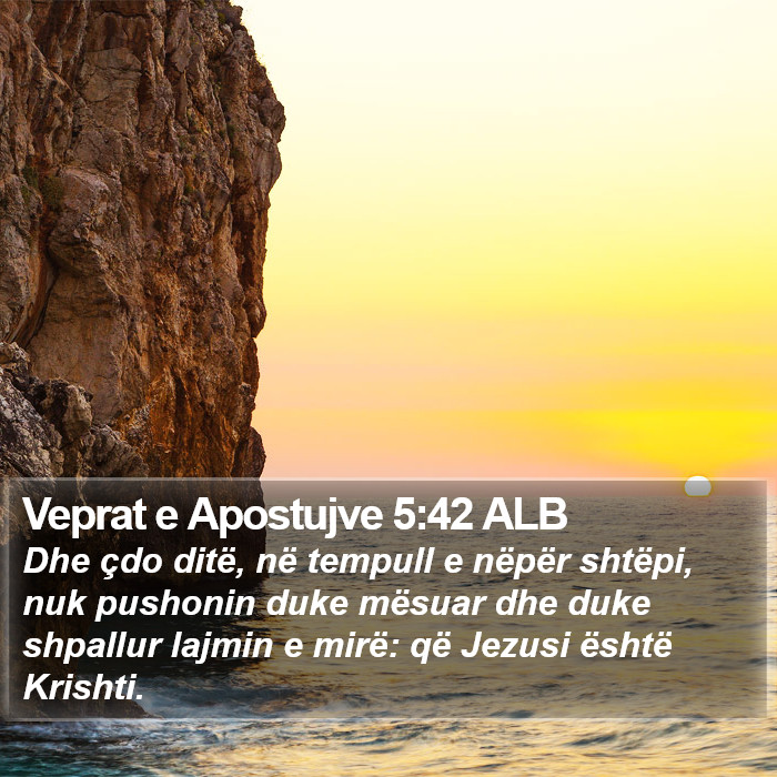 Veprat e Apostujve 5:42 ALB Bible Study