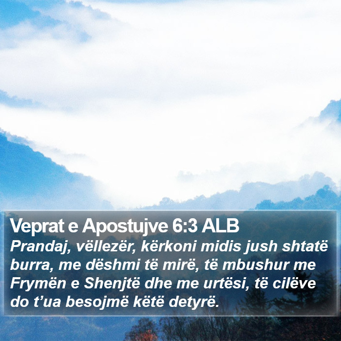 Veprat e Apostujve 6:3 ALB Bible Study