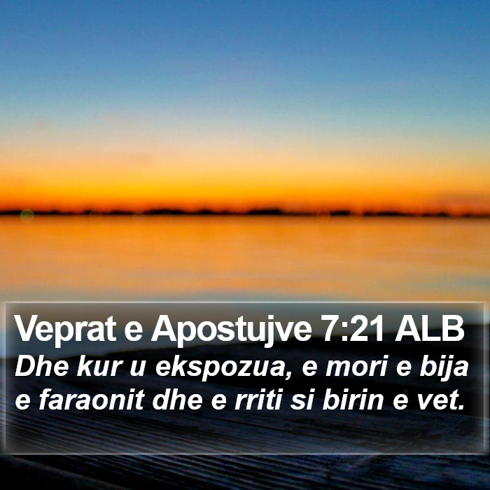 Veprat e Apostujve 7:21 ALB Bible Study