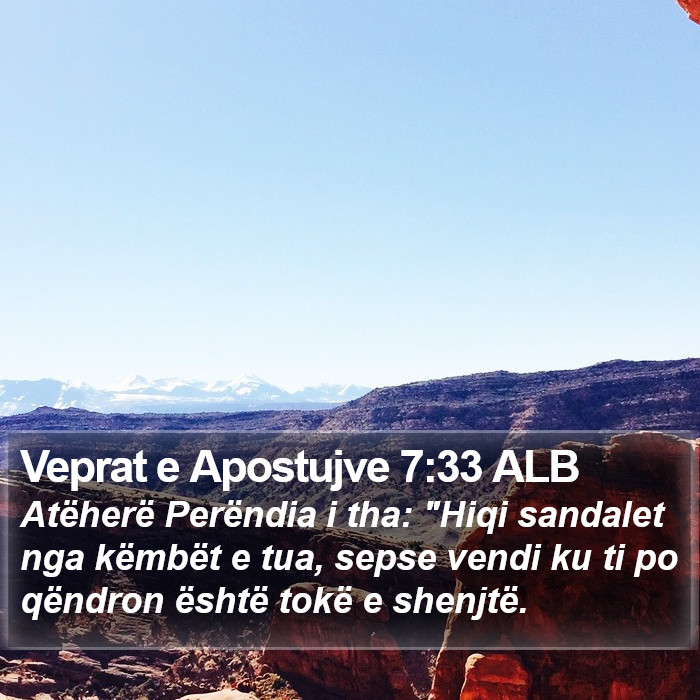 Veprat e Apostujve 7:33 ALB Bible Study