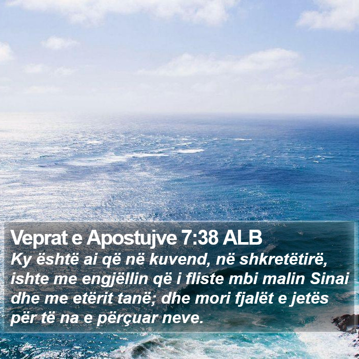 Veprat e Apostujve 7:38 ALB Bible Study