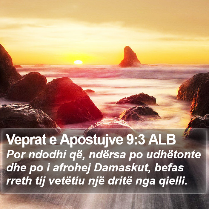 Veprat e Apostujve 9:3 ALB Bible Study