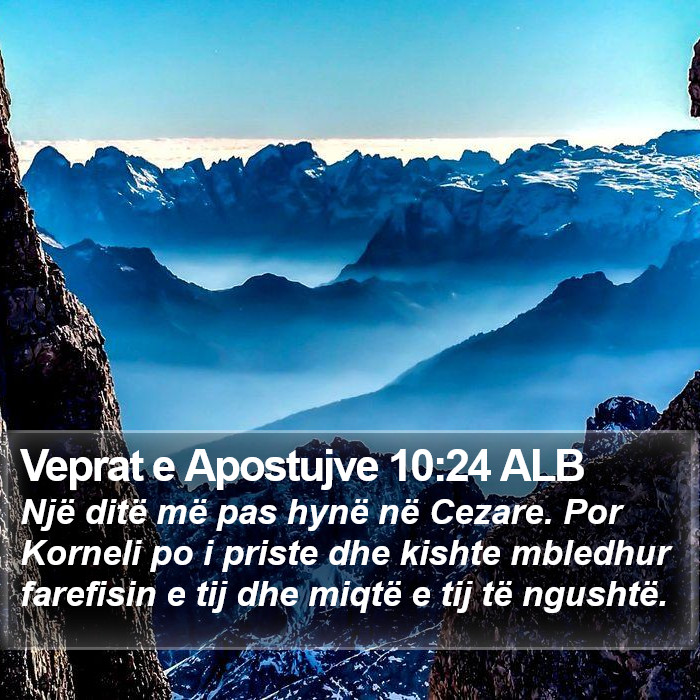 Veprat e Apostujve 10:24 ALB Bible Study