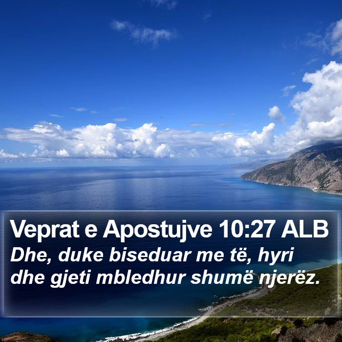 Veprat e Apostujve 10:27 ALB Bible Study