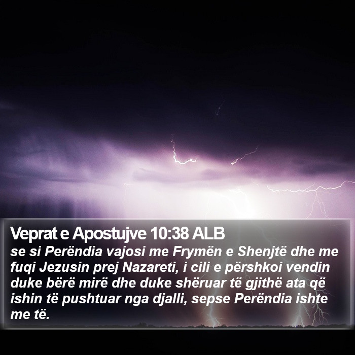 Veprat e Apostujve 10:38 ALB Bible Study