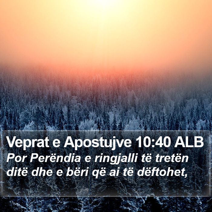 Veprat e Apostujve 10:40 ALB Bible Study